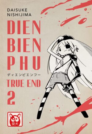 Dien Bien Phu - True End 2 - Aiken - Bao Publishing - Italiano