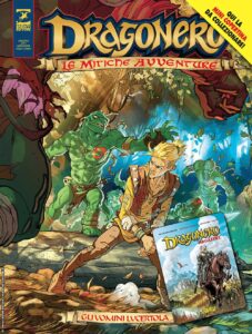 Dragonero – Le Mitiche Avventure 7 – Gli Uomini Lucertola – Cover A – Dragonero Magazine 2015 – Sergio Bonelli Editore – Italiano fumetto bonelli