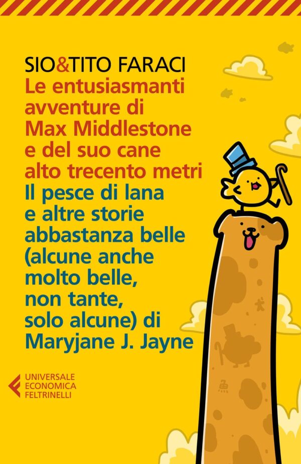 Le Entusiasmanti Avventure di Max Middlestone e del Suo Cane Alto Trecento Metri - Volume Unico - Feltrinelli Comics - Italiano