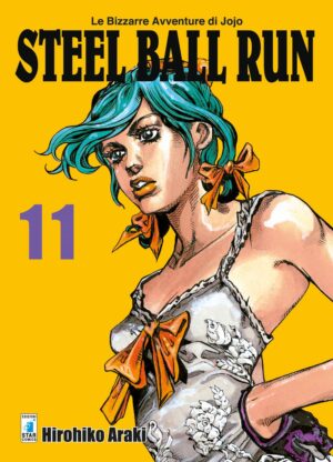 Steel Ball Run 11 - Le Bizzarre Avventure di Jojo 61 - Edizioni Star Comics - Italiano