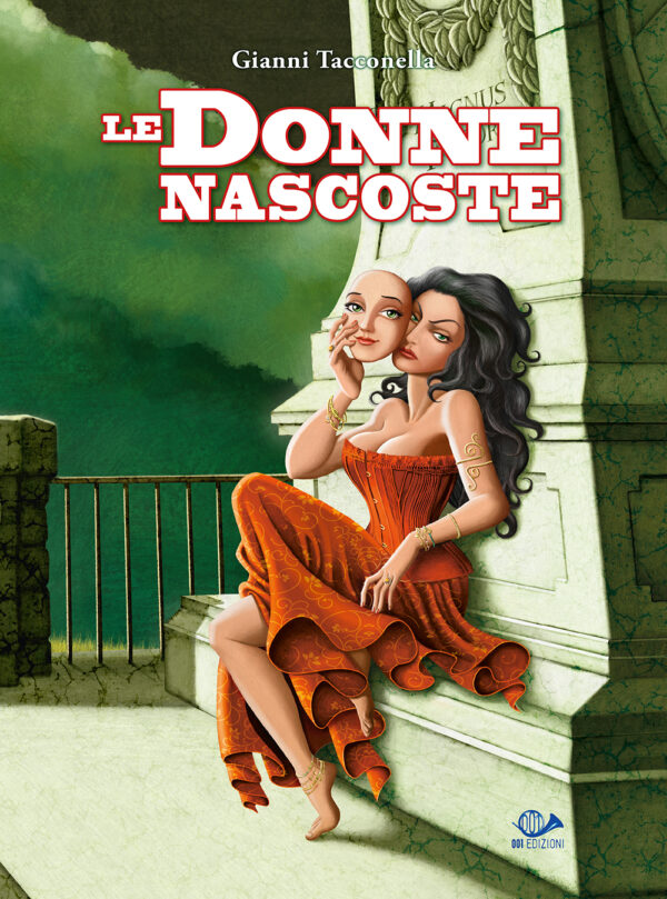 Le Donne Nascoste - 001 Edizioni - Italiano