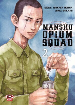 Manshu Opium Squad 2 - Dynit - Italiano