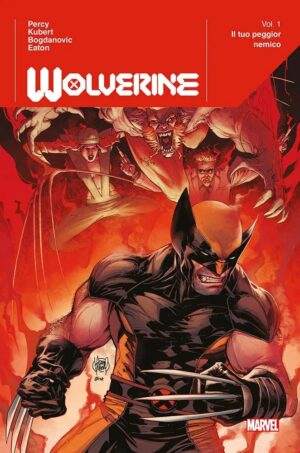Wolverine - Il Tuo Peggior Nemico - Marvel Deluxe - Panini Comics - Italiano