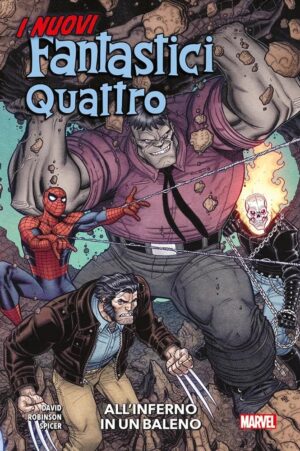 I Nuovi Fantastici Quattro - All'Inferno in un Baleno - Marvel Collection - Panini Comics - Italiano