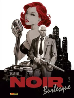 Noir Burlesque Vol. 2 - Panini Comics - Italiano