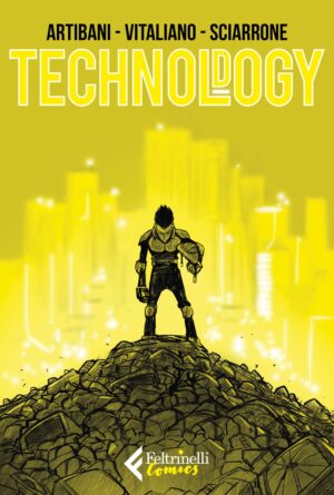 Technoldogy - Volume Unico - Feltrinelli Comics - Italiano