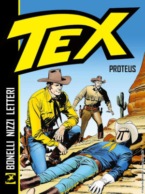 Tex - Proteus - Nuova Edizione - Sergio Bonelli Editore - Italiano