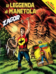 Zagor 694 – La Leggenda di Manetola – Cover B – Zagor 122 – Zenith Gigante 745 – Sergio Bonelli Editore – Italiano fumetto news