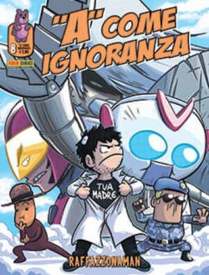 A Come Ignoranza 8 - Panini Comics - Italiano