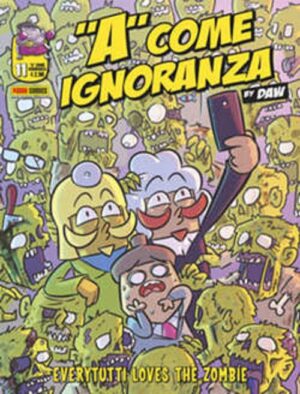 A Come Ignoranza 11 - Panini Comics - Italiano