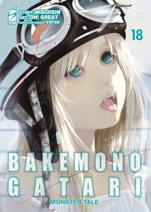 Bakemonogatari Monster Tale 18 - Zero 269 - Edizioni Star Comics - Italiano