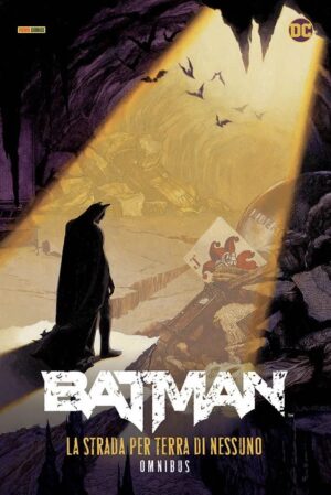 Batman - La Strada per Terra di Nessuno - DC Omnibus - Panini Comics - Italiano