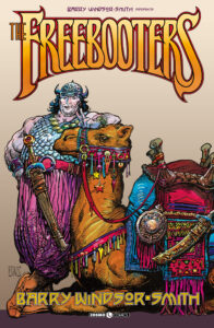 Barry Windsor-Smith Presenta – The Freebooters – Volume Unico – Cosmo Comics 165 – Editoriale Cosmo – Italiano fumetto graphic-novel