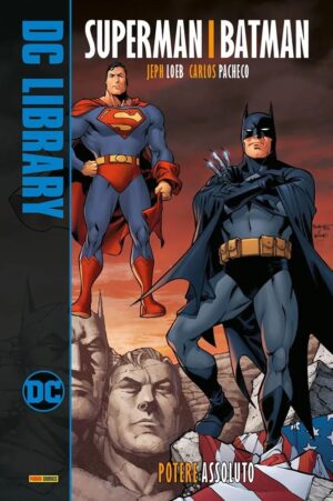 Superman / Batman Vol. 3 - Potere Assoluto - DC Library - Panini Comics - Italiano