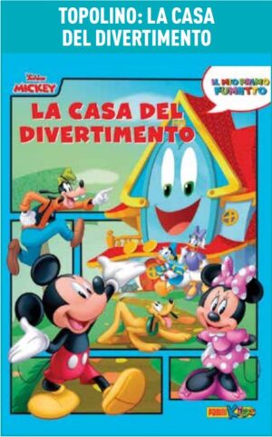 Il Mio Primo Fumetto Disney - Mickey: La Casa del Divertimento - Disney Magazine 4 - Panini Comics - Italiano