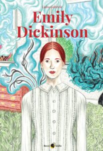 Emily Dickinson – Volume Unico – Bio – Becco Giallo – Italiano fumetto fumetto-italiano
