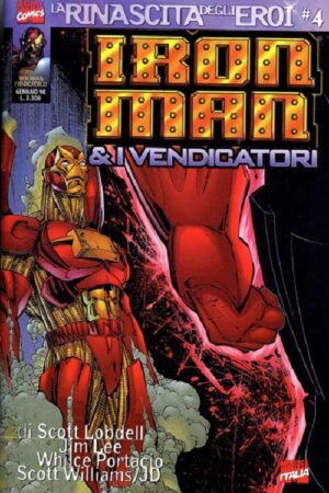 Iron Man - La Rinascita degli Eroi 4 - Iron Man & I Vendicatori 22 - Panini Comics - Italiano