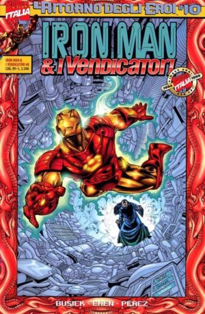 Iron Man & I Vendicatori - Il Ritorno degli Eroi 10 - Iron Man & I Vendicatori 40 - Panini Comics - Italiano