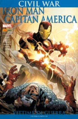 Civil War - Iron Man / Capitan America - Vittime di Guerra - Iron Man & I Vendicatori 88 - Panini Comics - Italiano