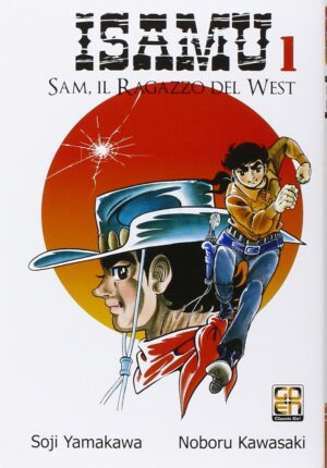 Isamu - Sam, Il Ragazzo del West 1 - Dansei Collection 17 - Goen - Italiano