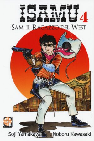 Isamu - Sam, Il Ragazzo del West 4 - Dansei Collection 23 - Goen - Italiano