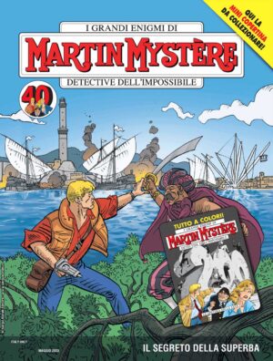 Martin Mystere 399 - Il Segreto della Superba - Cover A - Martin Mystere 200 - Sergio Bonelli Editore - Italiano