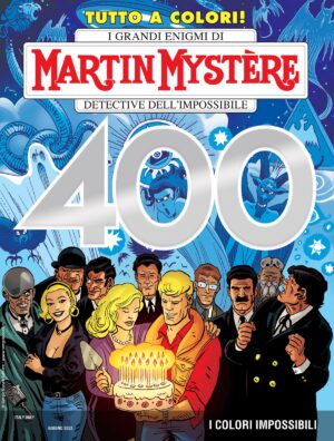 Martin Mystere 400 - I Colori Impossibili - Sergio Bonelli Editore - Italiano