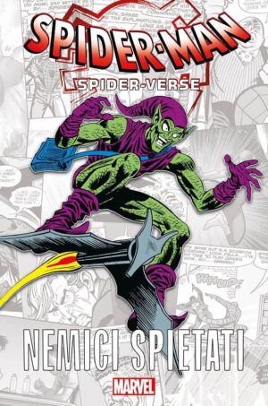 Spider-Verse - Nemici Spietati - Marvel-Verse - Panini Comics - Italiano
