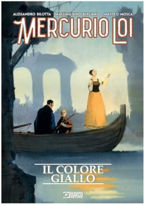 Mercurio Loi - Il Colore Giallo - Sergio Bonelli Editore - Italiano
