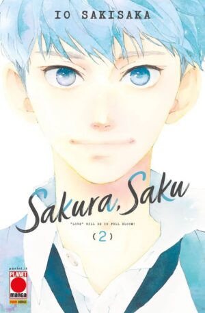 Sakura, Saku 2 - Manga Love 168 - Panini Comics - Italiano
