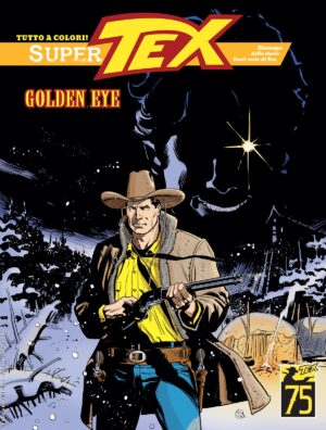 Super Tex 21 - Golden Eye - Sergio Bonelli Editore - Italiano