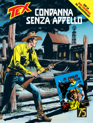 Tex 751 - Condanna Senza Appello - Cover A - Tex 125 - Sergio Bonelli Editore - Italiano