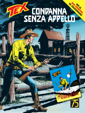 Tex 751 - Condanna Senza Appello - Cover B - Tex 104 - Sergio Bonelli Editore - Italiano