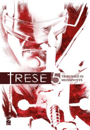 Trese Vol. 5 - Tribunale di Mezzanotte - Edizioni Star Comics - Italiano