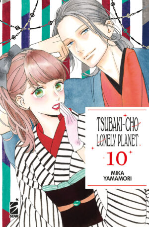 Tsubaki-cho Lonely Planet - New Edition 10 - Turn Over 271 - Edizioni Star Comics - Italiano