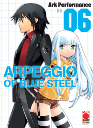 Arpeggio of Blue Steel 6 - Manga Mix 116 - Panini Comics - Italiano
