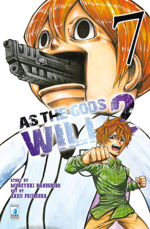 As The Gods Will 2 7 - Fan 196 - Edizioni Star Comics - Italiano