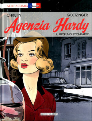 Aureacomix - Agenzia Hardy Vol. 1 - Il Profumo Scomparso - Linea BD 78 - Aurea Books and Comix - Italiano