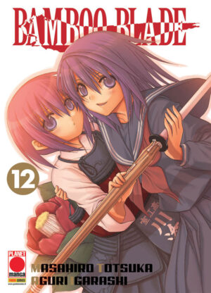 Bamboo Blade 12 - Capolavori Manga 132 - Panini Comics - Italiano