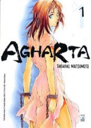 Agharta 1 - Point Break 27 - Edizioni Star Comics - Italiano