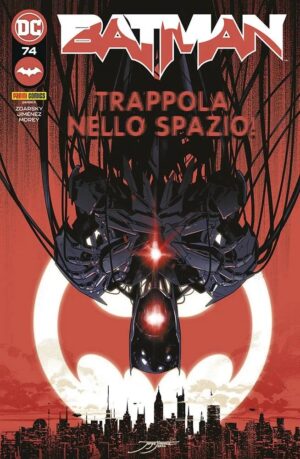 Batman 74 - Trappola nello Spazio! - Panini Comics - Italiano