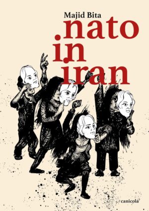 Nato in Iran - Volume Unico - Canicola Edizioni - Italiano