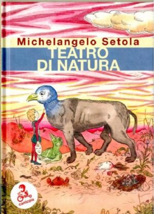 Teatro di Natura - Volume Unico - Canicola Edizioni - Italiano
