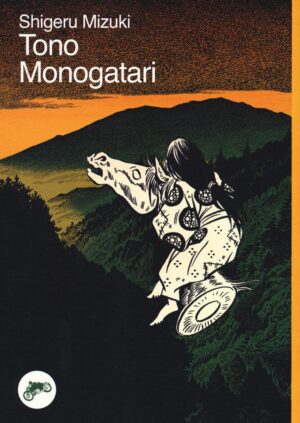 Tono Monogatari Volume Unico - Canicola Edizioni - Italiano