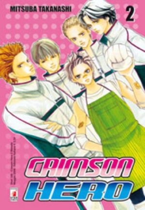 Crimson Hero 2 - Shot 108 - Edizioni Star Comics - Italiano