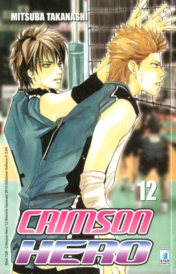 Crimson Hero 12 - Shot 128 - Edizioni Star Comics - Italiano