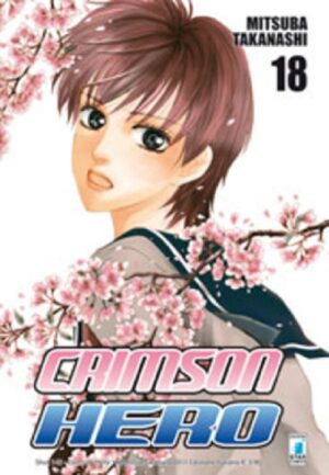 Crimson Hero 18 - Shot 140 - Edizioni Star Comics - Italiano