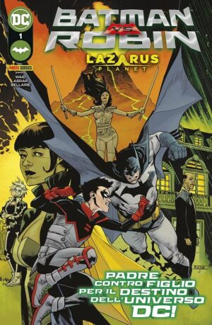 Batman Vs. Robin - Lazarus Planet 1 - DC Select 10 - Panini Comics - Italiano