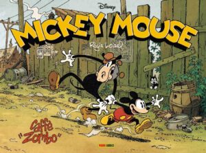 Mickey Mouse - Cafè "Zombo" - Disney Collection 11 - Panini Comics - Italiano