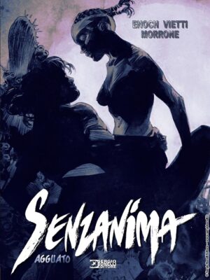 Senzanima Vol. 11 - Agguato - Variant Manicomix - Sergio Bonelli Editore - Italiano
